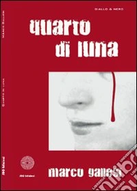 Quarto di luna libro
