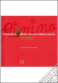 Storia di un albero che non voleva crescere libro