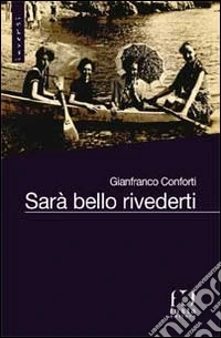 Sarà bello rivederti