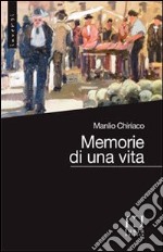 Memorie di una vita libro