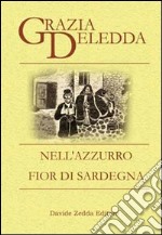 Nell'azzurro-Fior di Sardegna libro