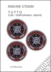 Tutto con-temporanea-mente
