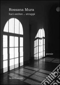 Luci ombre (o) strappi libro
