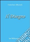 Il disegno libro