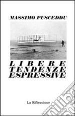 Libere tendenze espressive libro