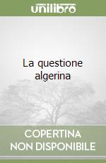 La questione algerina libro