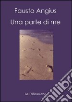 Una parte di me libro