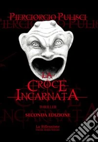 La croce incarnata libro