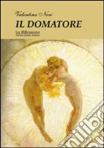 Il domatore libro