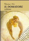 Il domatore libro