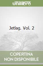 Jetlag. Vol. 2 libro