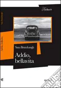 Addio, bellavita