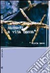 Racconti a vita bassa libro