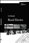 Road movies. I quaderni di viaggio di una grande star del rock libro