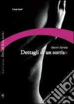 Dettagli di un sorriso libro