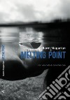 Melting point  libro di Magarian Baret