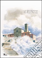 Le Livornine. Cartoline d'autore libro