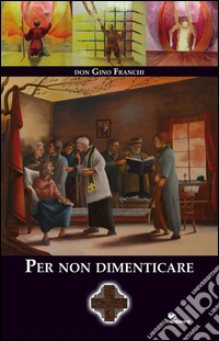Per non dimenticare