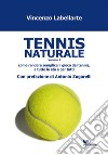 Tennis naturale. Vol. 2 libro