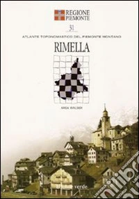 Rimella. Con 6 carte toponomastiche