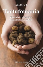 Tartufomania  libro usato