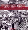 Cento anni di Roma. Ediz. multilingue libro