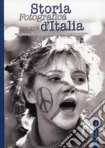 Storia fotografica d'Italia (1986-2008). Tangentopoli, movimenti giovanili, nuovi poteri. Ediz. illustrata. Vol. 5 libro