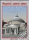 Napoli anno zero libro di Castiglione Corrado
