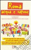 Roma acqua e sapone libro