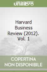 Harvard Business Review (2012). Vol. 1 libro