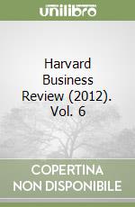 Harvard Business Review (2012). Vol. 6 libro