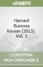 Harvard Business Review (2013). Vol. 1 libro