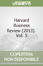 Harvard Business Review (2013). Vol. 5 libro