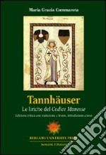 Tannhäuser. Le liriche del «Codice Manesse» libro