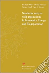 Nonlinear analysis with applications in economics. Energy and transportation libro