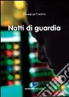 Notti di guardia libro