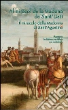Al miràcol de la Madòna de Sant'Ustì-Il miracolo della Madonna di Sant'Agostino libro