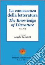 La conoscenza della letteratura. Vol. 7 libro