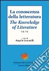 La conoscenza della letteratura. Vol. 7 libro di Locatelli A. (cur.)
