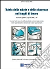 Tutela della salute e della sicurezza nei luoghi di lavoro libro