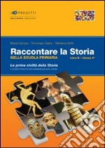 Raccontare la storia. Libro B. Per la 4ª classe elementare libro