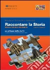 Raccontare la storia. Libro C. Per la 5ª classe elementare libro