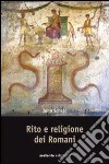 Rito e religione dei romani libro di Scheid John Arrigoni G. (cur.)
