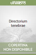 Directorium tenebrae libro