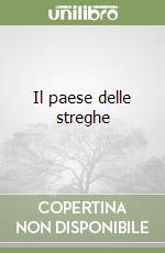 Il paese delle streghe libro