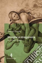 Streghe e stregonerie in terra di Tuscia libro