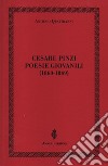 Cesare Pinzi. Poesie giovanili (1860-1869) libro