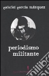 Periodismo militante libro