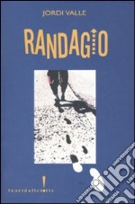 Randagio-Incontri libro