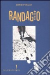 Randagio-Incontri libro